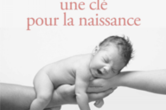 "La confiance, une clé pour la naissance" "La confiance, une clé pour la naissance"